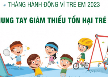 Tháng hành động vì trẻ em 2023: "Chung tay giảm thiểu tổn hại trẻ em"