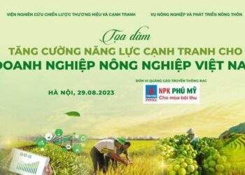 Toạ đàm tăng cường năng lực cạnh tranh cho doanh nghiệp nông nghiệp Việt Nam.