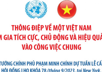 Thông điệp về một Việt Nam tham gia tích cực vào công việc chung của Liên hợp quốc