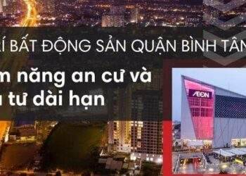 Vị trí bất động sản quận Bình Tân