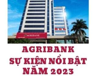 Agribank và sự kiện nổi bật năm 2023