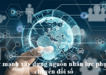 Đẩy mạnh xây dựng nguồn nhân lực phục vụ chuyển đổi số