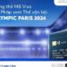 Thưởng ngoạn Paris mùa Thế vận hội Olympic 2024 cùng thẻ MB Visa