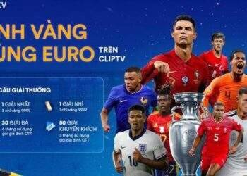Bán kết Euro 2024 đến gần, tham gia nhận thưởng cực to từ chương trình “Rinh vàng cùng ClipTV”