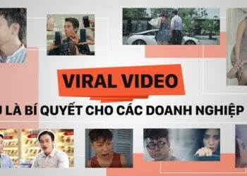Viral video: đâu là bí quyết cho các doanh nghiệp Việt