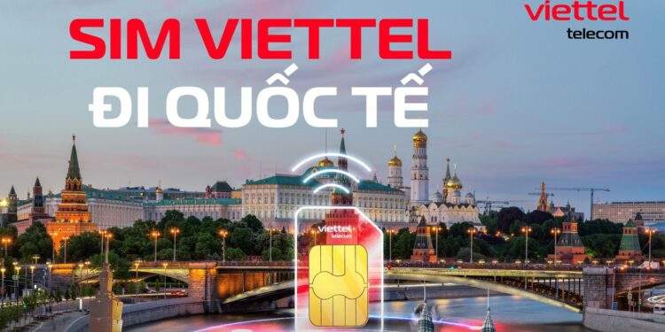 Viettel tung loạt gói cước Roaming mới không thể bỏ lỡ hè này giá chỉ từ 20.000đ/ngày