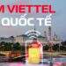 Viettel tung loạt gói cước Roaming mới không thể bỏ lỡ hè này giá chỉ từ 20.000đ/ngày