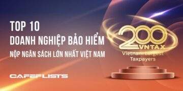 Công bố 10 Công ty Bảo hiểm nộp ngân sách lớn nhất Việt Nam