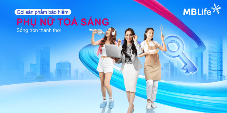 Bảo hiểm MB Life tung giỏ sản phẩm bảo hiểm mới 2025