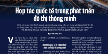 Hợp tác quốc tế trong phát triển đô thị thông minh  - Ảnh 1