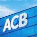 Ngân hàng ACB thông tin nóng về kết luận của Thanh tra Chính phủ