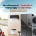 Mua Panasonic chuẩn Nhật, trúng ngay xe điện Nhật