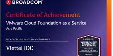 Broadcom vinh danh Viettel IDC – Đối tác VMware Cloud Service Provider Partner năm 2025 khu vực APAC