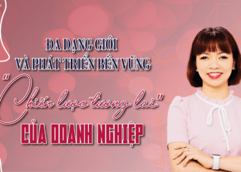 Đa dạng giới và phát triển bền vững: “Chiến lược tương lai” của doanh nghiệp - Ảnh 1