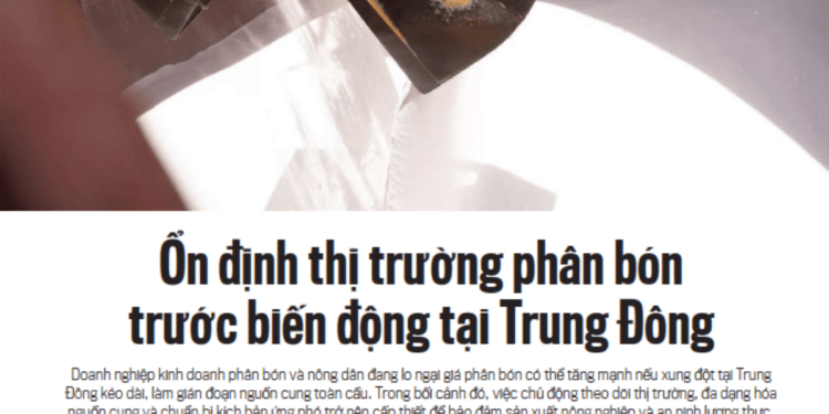 Ổn định thị trường phân bón trước biến động tại Trung Đông - Ảnh 1