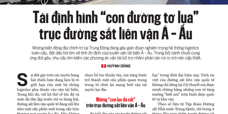 Tuyến đường sắt liên vận Á – Âu: "Con đường tơ lụa" mới của thời đại